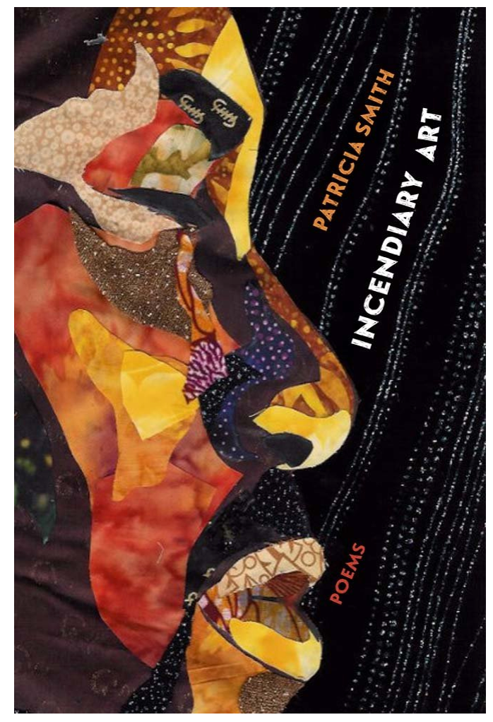 INCENDIARY ART: POEMS