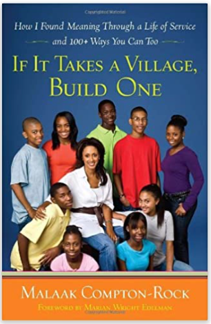 IF IT TAKES A VILLAGE, BUILD ONE: HOW I FOUND MEANING THROUGH A LIFE OF SERVICE AND 100+ WAYS YOU CAN TOO (COMING SOON)