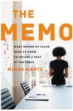 THE MEMO: WHAT WOMEN OF COLOR NEED TO KNOW TO SECURE A SEAT AT THE TABLE