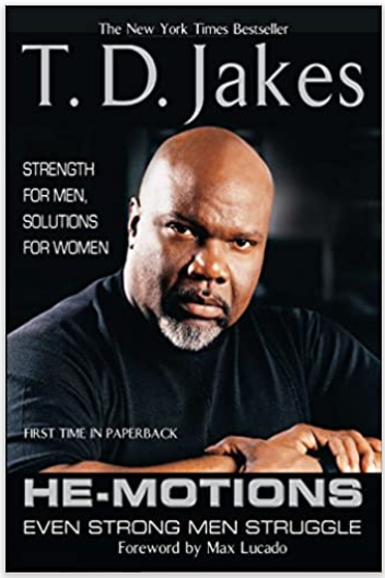 HE-MOTIONS: EVEN STRONG MEN STRUGGLE