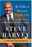 ACT LIKE A SUCCESS, THINK LIKE A SUCCESS: DISCOVERING YOUR GIFT AND THE WAY TO LIFE'S RICHES