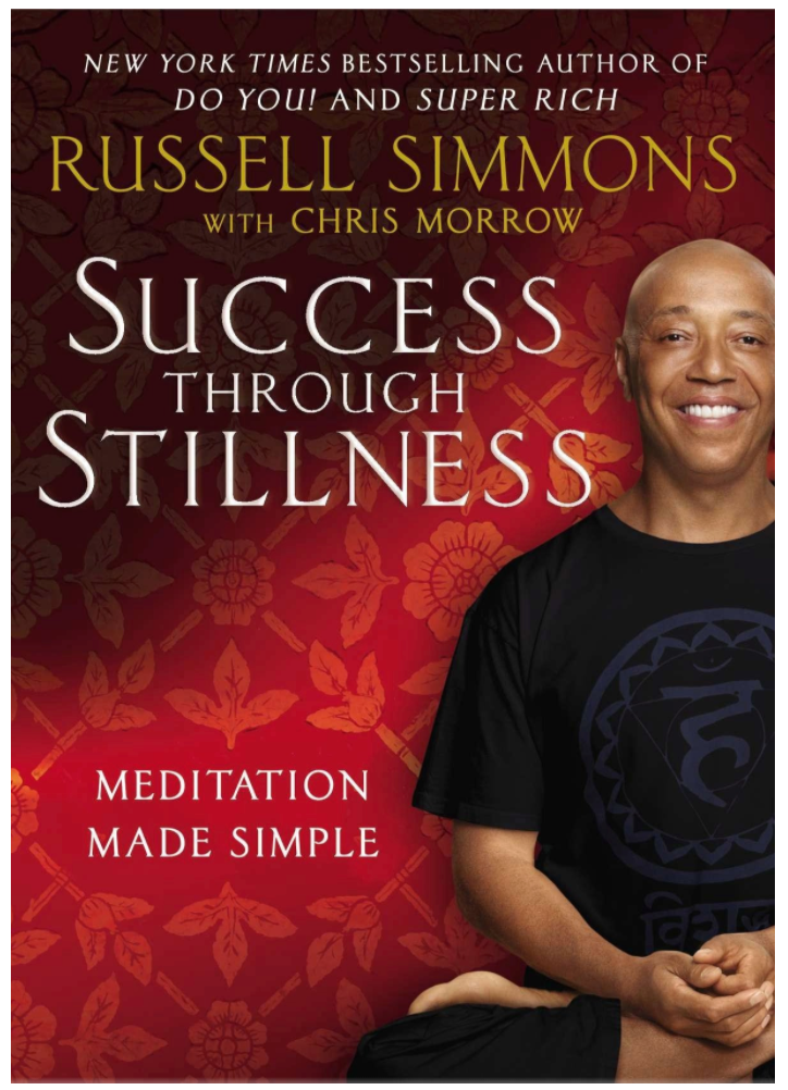 SUCCESS THROUGH STILLNESS: MEDITATION MADE SIMPLE (PB)