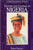 CULTURE AND CUSTOMS OF NIGERIA (CULTURE AND CUSTOMS OF AFRICA)