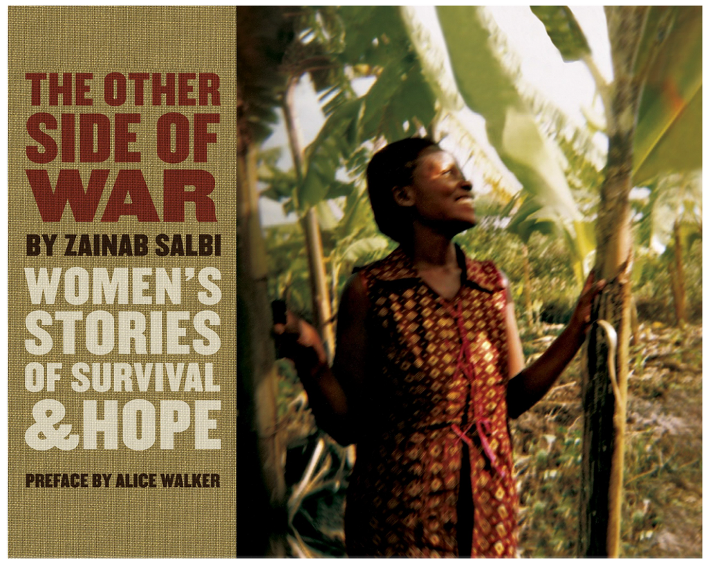 THE OTHER SIDE OF WAR: WOMEN'S STORIES OF SURVIVAL & HOPE