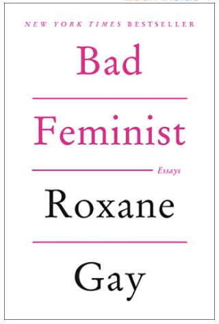 BAD FEMINIST: ESSAYS