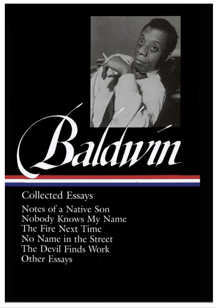 JAMES BALDWIN: COLLECTED ESSAYS