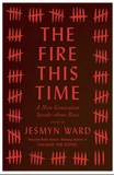 THE FIRE THIS TIME: A NEW GENERATION SPEAKS ABOUT RACE (PB)