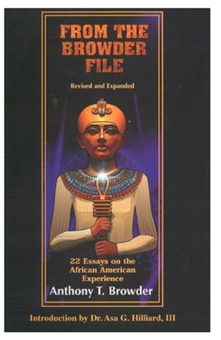 FROM THE BROWDER FILE: 22 ESSAYS ON THE AFRICAN AMERICAN EXPERIENCE (FROM THE BROWDER FILE SERIES)