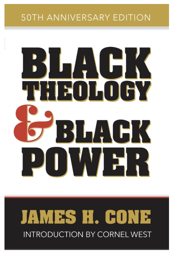 BLACK THEOLOGY & BLACK POWER: 50TH ANNIVERSARY EDITION