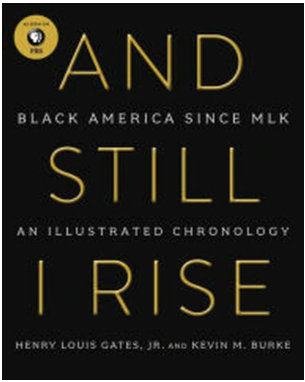 AND STILL I RISE: BLACK AMERICA SINCE MLK