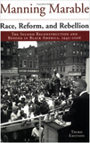 RACE, REFORM, AND REBELLION: THE SECOND RECONSTRUCTION AND BEYOND IN BLACK AMERICA, 1945-2006