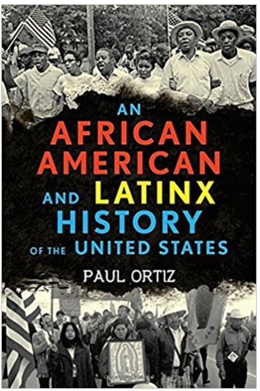 AN AFRICAN AMERICAN AND LATINX HISTORY OF THE UNITED STATES (REVISIONING AMERICAN HISTORY #4)
