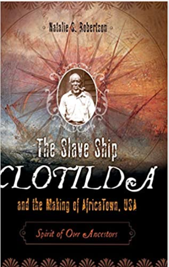 THE SLAVE SHIP CLOTILDA AND THE MAKING OF AFRICATOWN, USA: SPIRIT OF OUR ANCESTORS (COMING SOON)