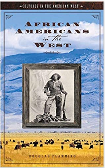 AFRICAN AMERICANS IN THE WEST