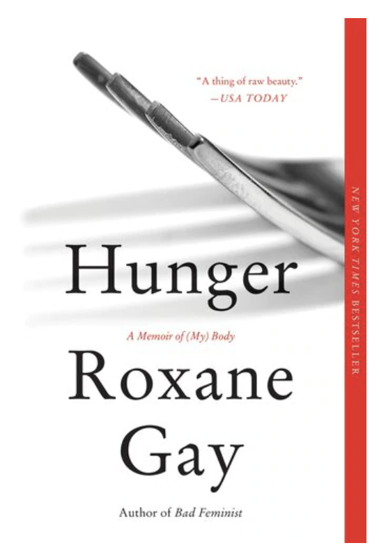 HUNGER: A MEMOIR OF (MY) BODY (PAPERBACK)