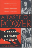 A TASTE OF POWER: A BLACK WOMAN'S STORY