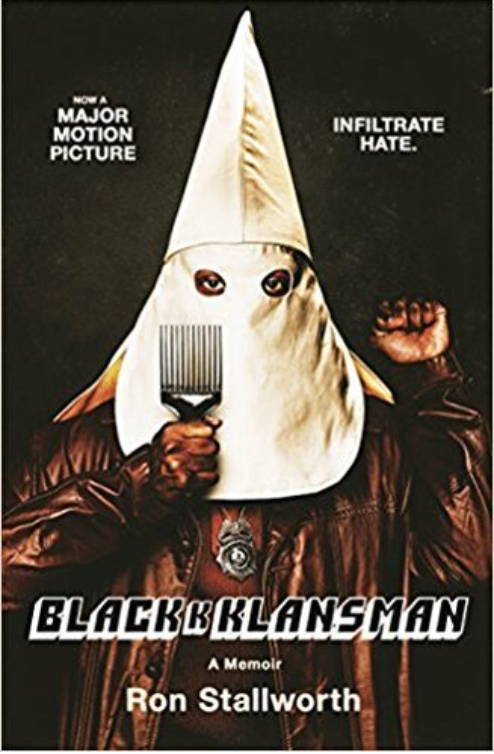 BLACK KLANSMAN: RACE, HATE, AND THE UNDERCOVER INVESTIGATION OF A LIFETIME (PB)