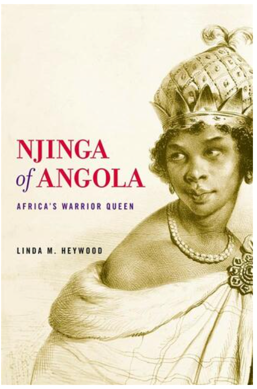 NJINGA OF ANGOLA: AFRICA'S WARRIOR QUEEN