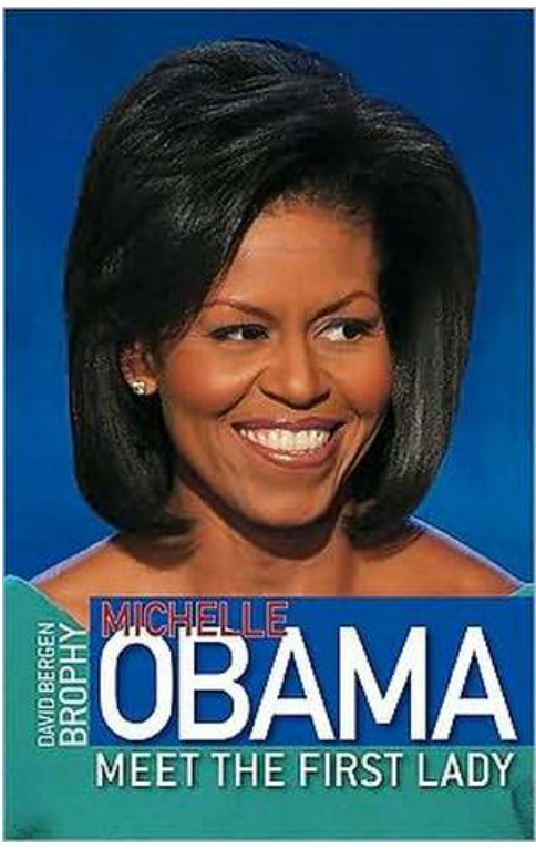 MICHELLE OBAMA: MEET THE FIRST LADY (HB)