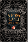 Dying Planet Short Stories (HB)