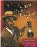 Lift Your Light a Little Higher (HB)