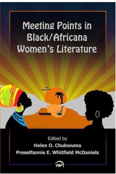 MEETING POINTS IN BLACK/AFRICANA WOMEN'S LITERATURE