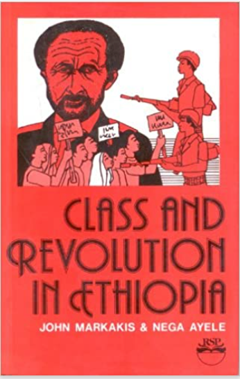 CLASS AND REVOLUTION IN ETHIOPIA (HB) (COMING SOON)