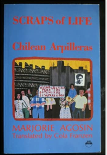 SCRAPS OF LIFE: Chilean Arpilleras