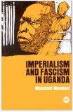 IMPERIALISM FASCISM UGANDA (COMING SOON)