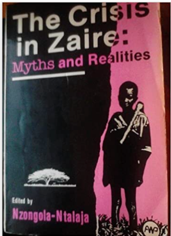 CRISIS IN ZAIRE: MYTHS AND REALITIES (HB) (COMING SOON)