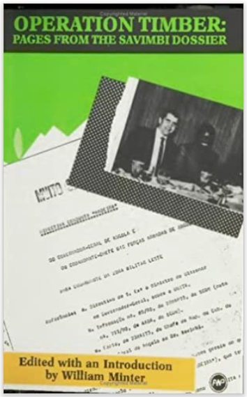 OPERATION TIMBER: PAGES FROM THE SAVIMBI DOSSIER (COMING SOON)
