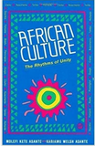 AFRICAN CULTURE: THE RHYTHMS OF UNITY