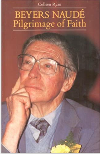 BEYERS NAUDE: PILGRIMAGE OF FAITH