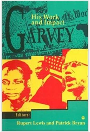 GARVEY HIS WORK & IMPACT (COMING SOON)