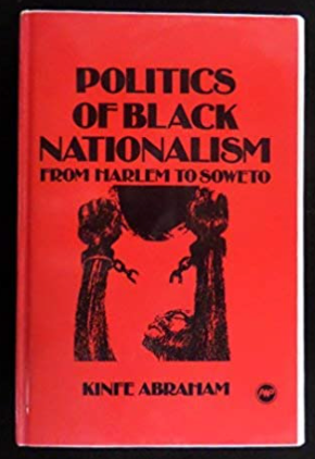 POLITICS OF BLACK NATION: FROM HARLEM TO SOWETO (COMING SOON)
