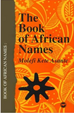 THE BOOK OF AFRICAN NAMES  (COMING SOON)