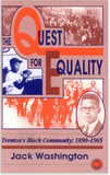 QUEST FOR EQUALITY: TRENTON'S BLACK COMMUNITY, 1890-1965 (COMING SOON)