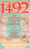 1492: The Debate on Colonialism, Eurocentrism, and History (Young Readers)
