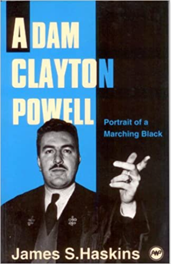 ADAM CLAYTON POWELL: PORTRAIT OF A MARCHING BLACK