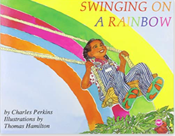 SWINGING ON A RAINBOW  (COMING SOON)