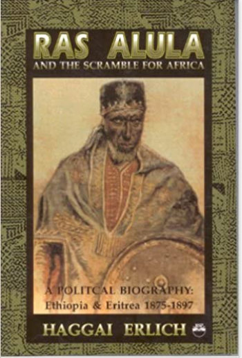 RAS ALULA (POLITICAL BIOGRAPHY OF) (AVAILABLE IN HB ONLY) (COMING SOON)