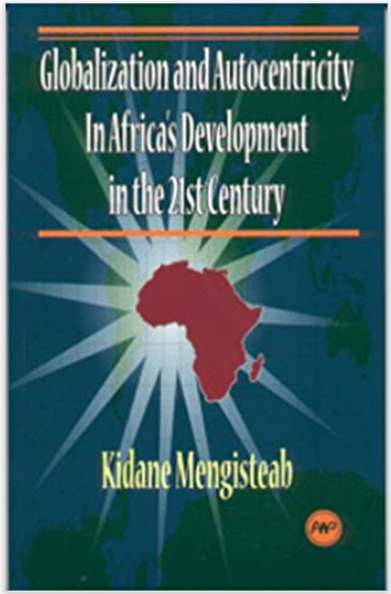 GLOBALIZATION AND AUTOCENTRICITY IN AFRICA'S DEVELOPMENT