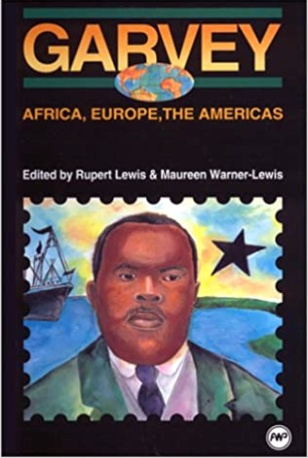 GARVEY: AFRICA, EUROPE, THE AMERICAS  (COMING SOON)