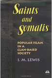 SAINTS AND SOMALIS: Popular In A Clan Based Society