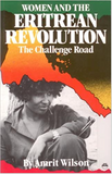 WOMEN AND THE ERITREAN REVOLUTION: The Challenge Road (COMING SOON)