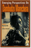 EMERGING PERSPECTIVES ON DAMBUDZO MARECHERA