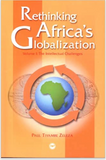 Rethinking Africa's Globalization (COMING SOON)