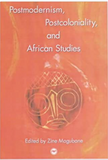 POSTMODERISM, POSTCOLONIALITY, AND AFRICAN STUDIES