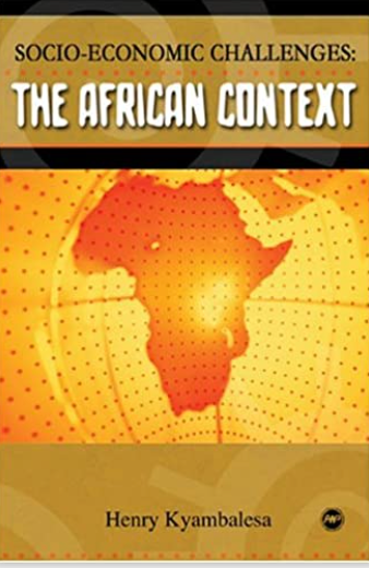 SOCIO-ECONOMIC CHALLENGES: THE AFRICAN CONTEXT