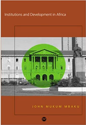 INSTITUTIONS AND DEVELOPMENT IN AFRICA